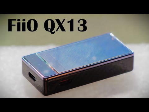 Видео: FiiO QX13 - обзор, сравнение с KA17
