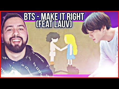Видео: РЕАКЦИЯ НА BTS (방탄소년단) 'Make It Right (feat. Lauv)' Official MV