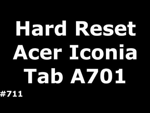 Видео: Сброс настроек Acer A701 (Hard Reset Acer Iconia Tab A701)