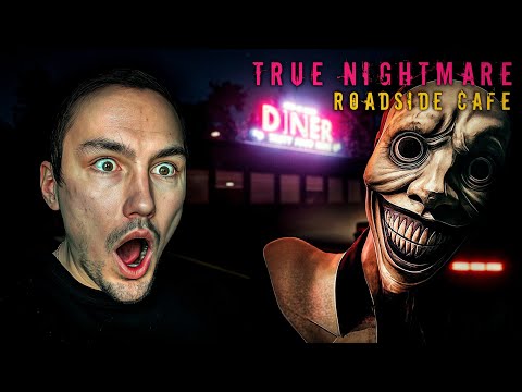 Видео: ОН БЫЛ НЕ ОДИН ► TRUE NIGHTMARE ROADSIDE CAFE