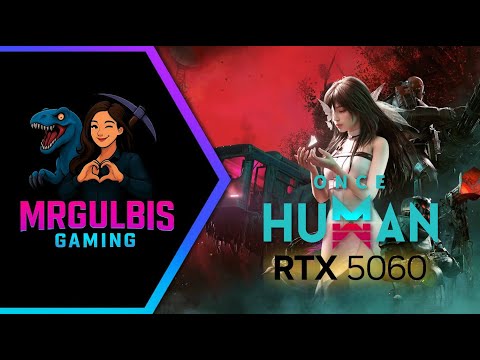 Видео: Once Human #04 - На RTX 5060✨ #стрим #Youtube #Twitch #Kick #oncehuman