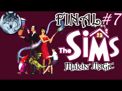 Видео: The Sims: Makin' Magic (PC). Особняк с нуля за 188 дней (без читов). Part 7/7. Игры 00-х. Longplay