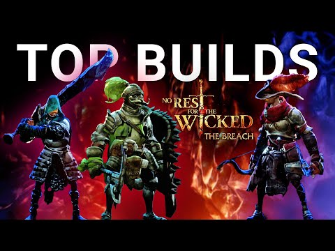 Видео: 9 лучших сборок в No Rest for the Wicked The Breach