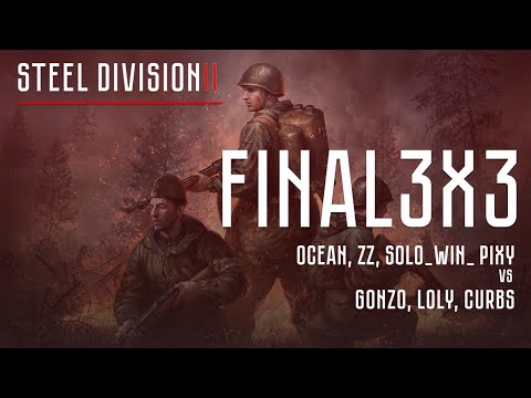 Видео: Steel Division 2 Чемпионат Стальной дивизии 3х3