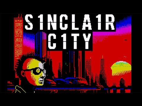 Видео: S1NCLA1R C1TY (2025). ZX Spectrum. Прохождение
