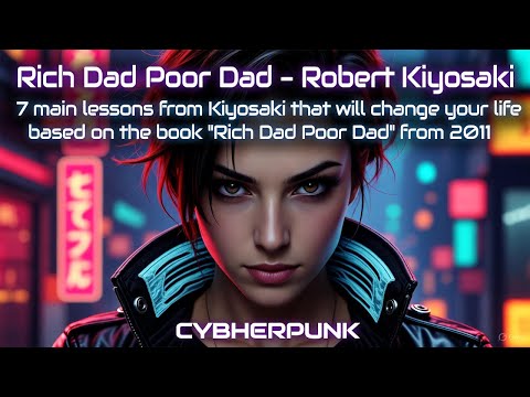 Видео: Богатый папа, бедный папа: Мои мысли после прочтения + 7 уроков гениального Кийосаки!