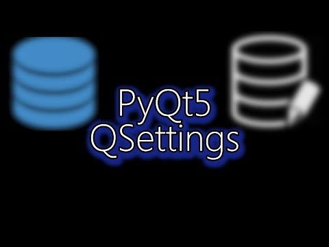 Видео: Сила QSettings в PyQt5