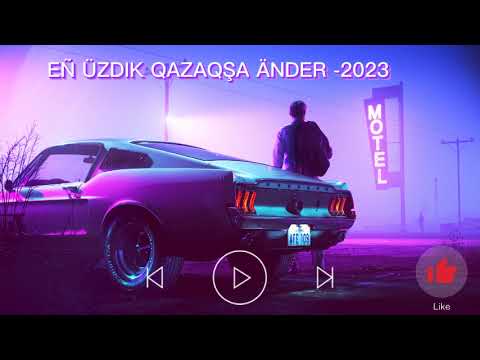 Видео: ЕҢ ҮЗДІК ҚАЗАҚША ӘНДЕР 2023 / ТЕК ХИТ ӘНДЕР 2023 /КАЗАКША АНДЕР / ЖАҢА ӘНДЕР 2023 / ХИТ