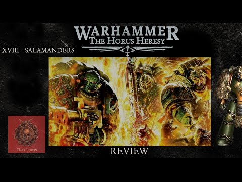 Видео: XVIII - Salamanders | Обзор легиона | Новая Ересь Хоруса | The Horus Heresy