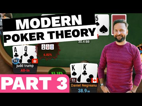 Видео: ЧАСТЬ 3!!! Как использовать СОВРЕМЕННУЮ ТЕОРИЮ ПОКЕРА - Турнир суперхайроллеров с бай-ином $25 000!