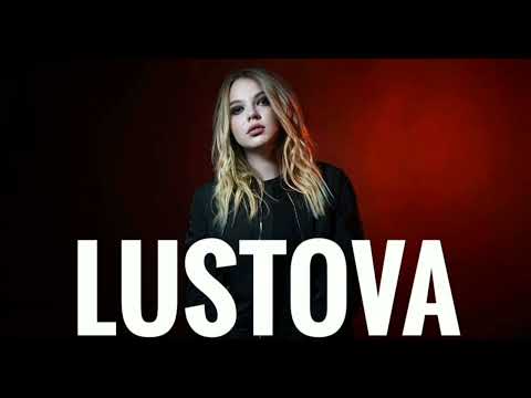 Видео: Lustova | ВСЕ ТРЕКИ | СБОРНИК | Lustova ВСЕ ПЕСНИ