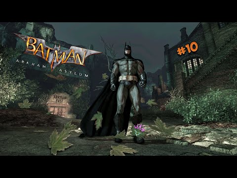 Видео: Бродим по Аркхэму ♛ Batman Arkham Asylum [4K] ♛ Прохождение #10