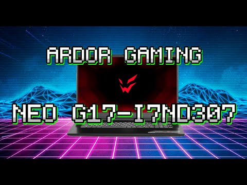 Видео: Обзор ноутбука ARDOR GAMING NEO G17-I7ND