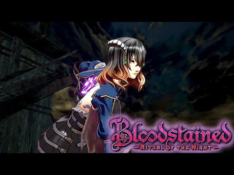 Видео: Bloodstained - Ritual of the Night АНИМЕШНЫЙ ПЛАТФОРМЕР
