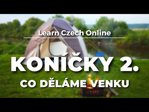 Видео: Чешская лексика: Хобби - что мы делаем снаружи (A2+)
