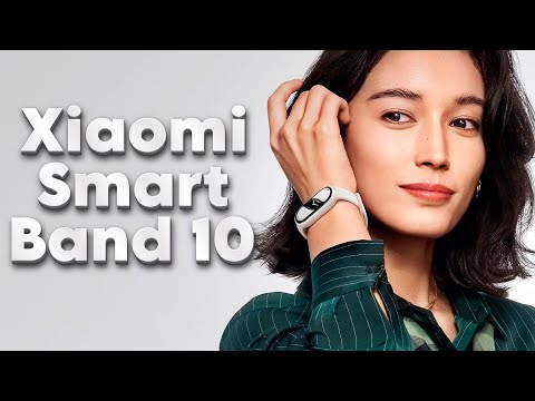 Видео: Знакомство с Xiaomi Smart Band 10