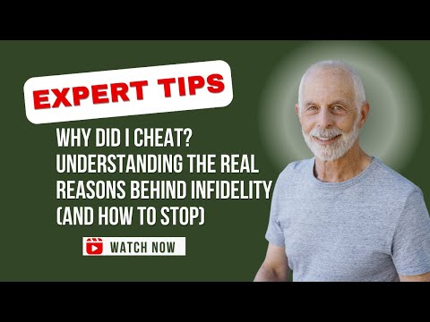 Видео: Почему я изменил? Понимание истинных причин неверности (и как её прекратить)
