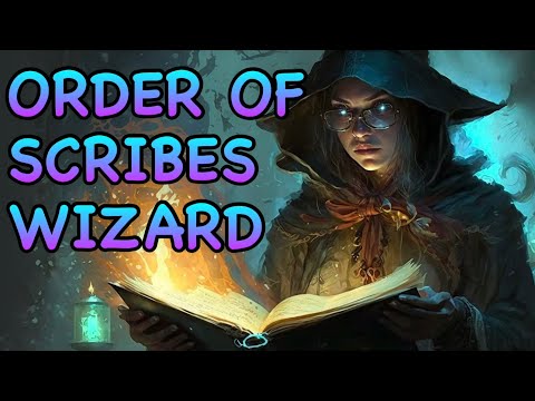 Видео: D&D5E: ОРДЕН ПИСЦОВ. РУКОВОДСТВО ДЛЯ ВОЛШЕБНИКОВ