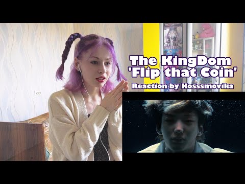 Видео: (ENG) Реакция на The KingDom (더킹덤) 'Flip that Coin' MV / Kosssmovika / Reaction
