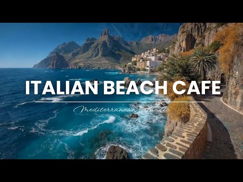 Видео: Italian Coast Vibes & Luxury Coastal Views ~ Средиземноморская музыка для релаксации