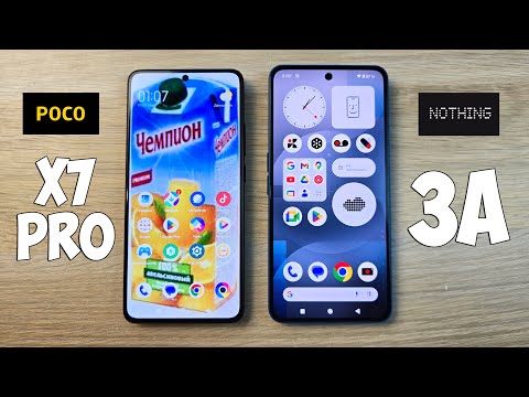 Видео: POCO X7 PRO VS NOTHING PHONE 3A - ЧТО ЛУЧШЕ ЗА 30000 РУБЛЕЙ? ПОЛНОЕ СРАВНЕНИЕ!
