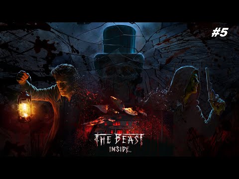 Видео: ПРИКЛЮЧЕНИЯ В ГОСТИНИЦЕ THE BEAST INSIDE #5