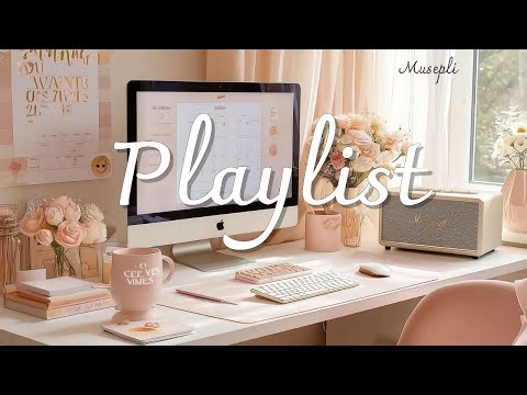 Видео: 🎧Playlist[Cafe] Зарядись энергией мгновенно😊Плейлист для поддержки | Chill R&B Pop Musepli