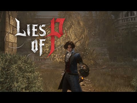 Видео: ПОТЕРЯННЫЙ САД | LIES OF P | [ Lethal ] | #7