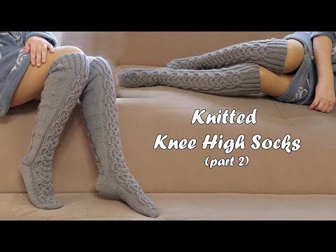 Видео: Носки – гольфы вязаные от мыска 🧦 - часть 2 | Knitted Knee High Socks 🐭 - part 2