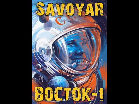 Видео: SavoyaR - Восток-1