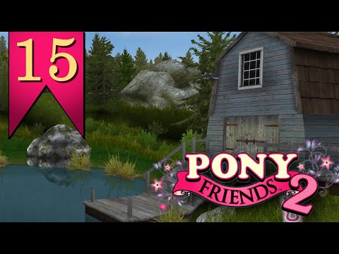 Видео: Pony Friends 2 - прохождение, эпизод 15