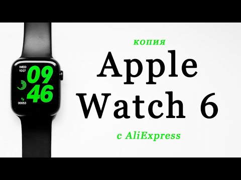 Видео: Apple Watch 6 с AliExpress | Подробный обзор копии