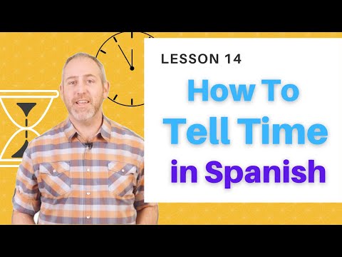 Видео: Tick-Tock Español: ваш гид по определению времени на испанском языке