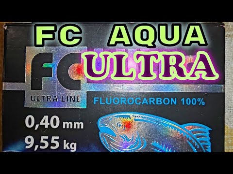 Видео: Флуорокарбоновая Леска. 100%ФЛУР.AQUA FC Ultra.ТОП за 3 коп. Рекомендую для Поводков.Паклёвок Больше