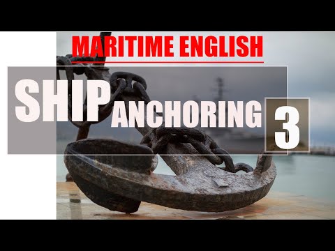 Видео: Морской английский язык для Моряков 3 Отдача якоря