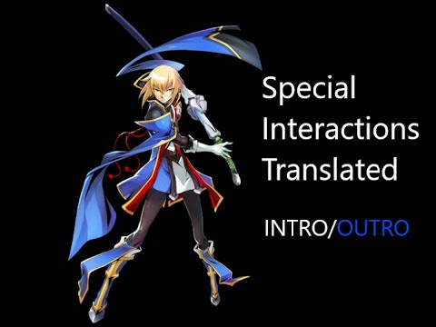 Видео: Перевод специальных взаимодействий Джина Кисараги из BlazBlue Centralfiction (INTRO/OUTRO)