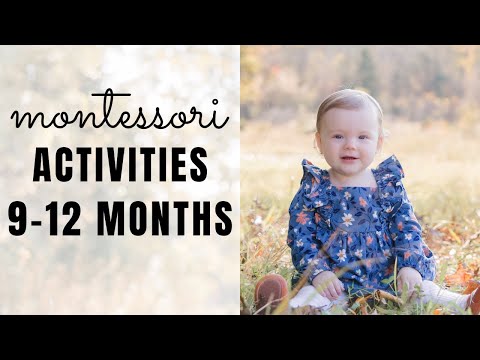 Видео: Занятия по методике Монтессори для детей 9–12 месяцев
