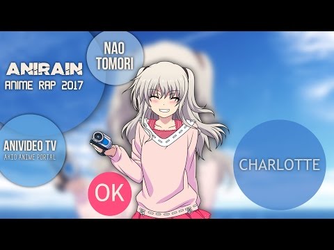 Видео: AniRain — Рэп о Нао Томори | Rap do Nao Tomori 2017