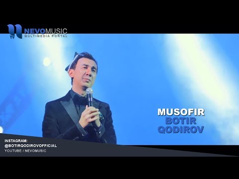 Видео: Botir Qodirov - Musofir | Ботир Кодиров - Мусофир (concert version)