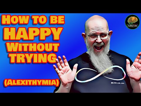 Видео: Как стать счастливым, не прикладывая усилий... (Алекситимия)