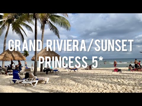 Видео: Мексика! Супер пляж в отелях Grand Riviera Princess 5* и Grand Sunset Princess 5*, ноябрь 2021