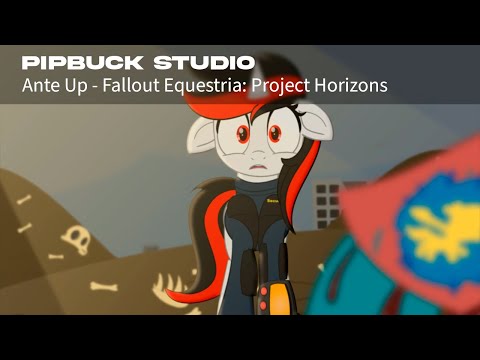 Видео: Ante Up - Fallout Equestria: Project Horizons (Одноголосый русскоязычный дубляж)