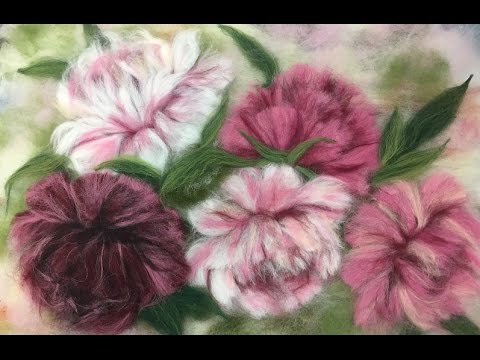 Видео: ПИОНЫ -- ЖИВОПИСЬ ШЕРСТЬЮ  / FELTING of  PICTURE /  HOW TO MAKE A PICTURE of  WOOL