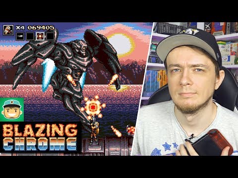 Видео: Blazing Chrome / ЗАЧЕМ В ЭТО ИГРАТЬ?