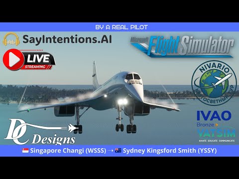 Видео: 🔴 MSFS | Concorde | Singapore Changi (WSSS) ➝ Sydney Kingsford Smith (YSSY) | Кругосветный тур