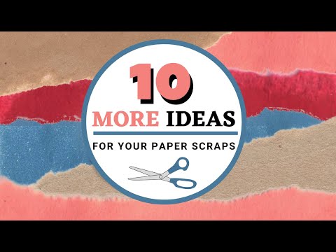 Видео: 10 (БОЛЬШЕ) идей для ваших бумажных обрезков: идеи для расхищений заначек