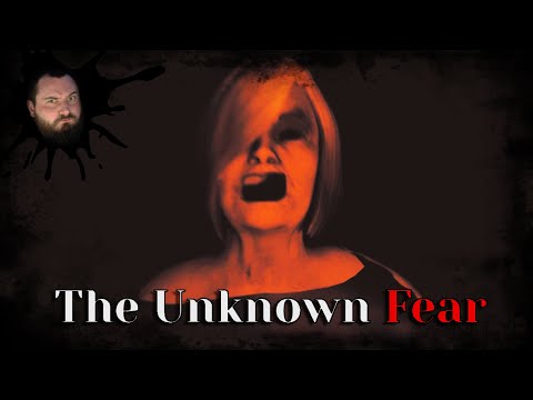 Видео: НЕВЕДОМЫЙ СТРАХ - The Unknown Fear | ИНДИ-ХОРРОР