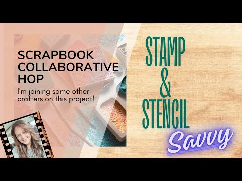 Видео: Процесс создания скрапбукинга | Знания о штампах и трафаретах | «Лучшее для праздника»