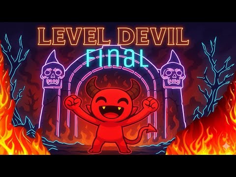 Видео: 😈 Level Devil – ФИНАЛ! Я прошёл САМЫЙ ЖЕСТКИЙ уровень игры 2025! 🔥