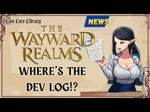 Видео: НОВОСТИ в журнале разработчиков Wayward Realms!